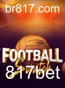 Explorando o Universo do Jogo FootballScratch e a Plataforma 817bet