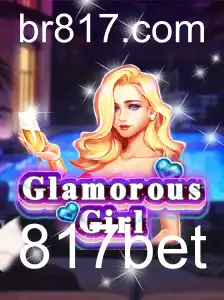Explorando o Jogo GlamorousGirl: Mergulhe na Diversão e Desafios do 817bet