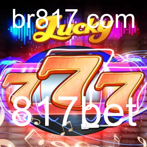 Descubra o Jogo 'Lucky777' e sua Conexão com 817bet