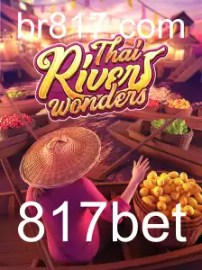 Descubra ThaiRiverWonders: A Nova Sensação do Mundo dos Jogos com 817bet
